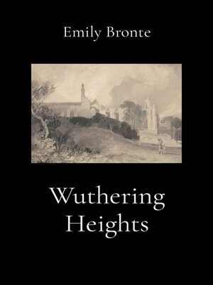 cover image of Wuthering Heights (Illustrated)